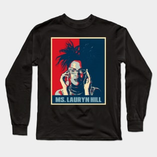 Ms. Lauryn Hill Hope Poster Art Long Sleeve T-Shirt